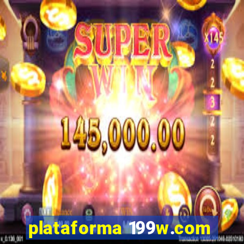 plataforma 199w.com